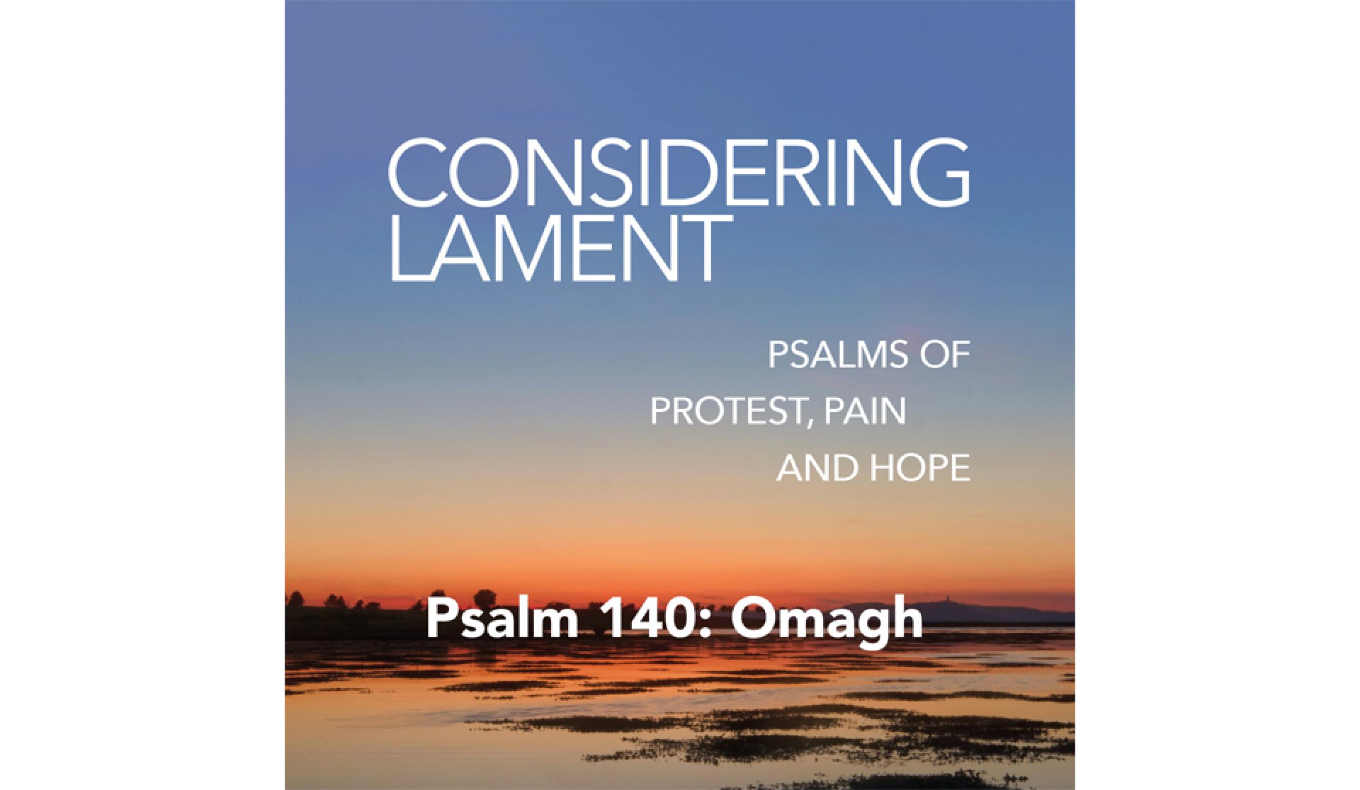 Considering Lament 140