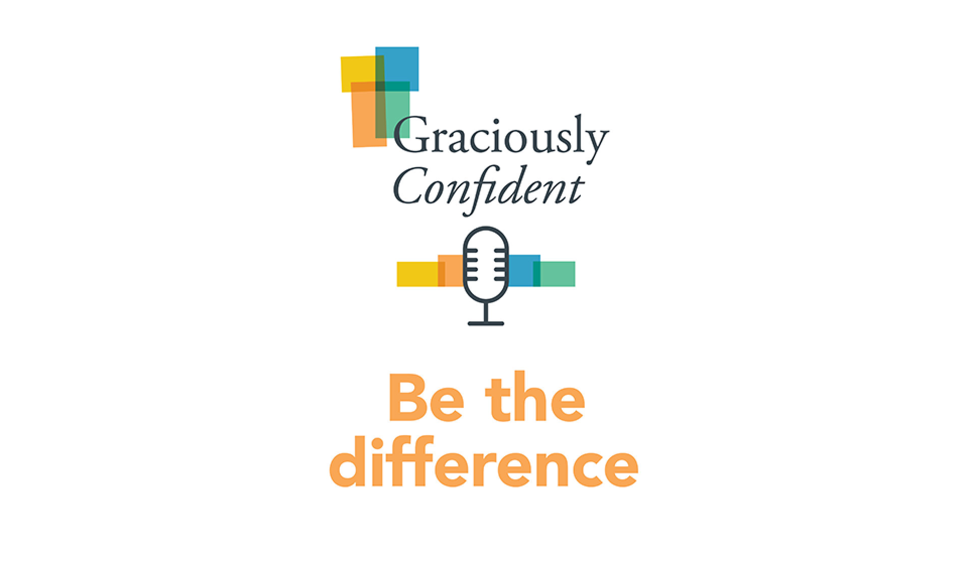 Graciously Confident Be Difference image