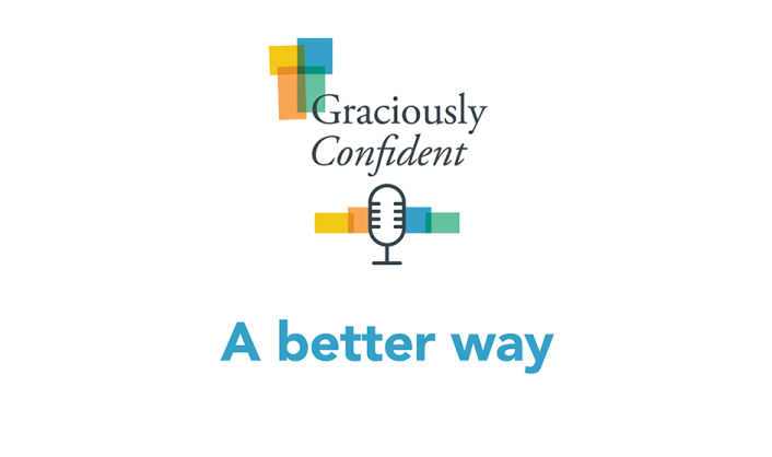 Graciously Confident Better Way image
